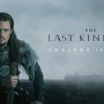 O que esperar de “The Last Kingdom”?